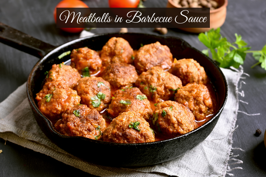 Meatballs in Barbecue Sauce –